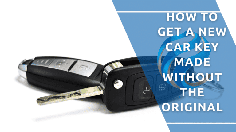 get a new car key made without the original