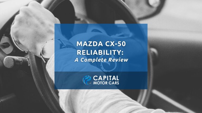 Mazda CX-50 Reliability